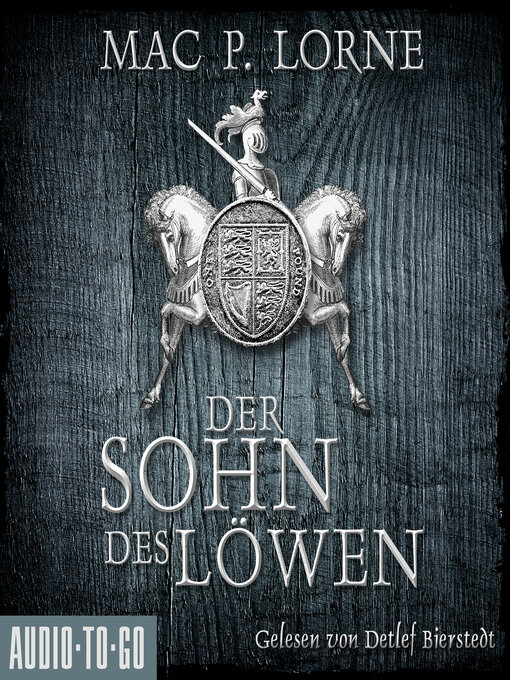 Title details for Der Sohn des Löwen--Die Robin-Hood-Reihe, Band 5 (ungekürzt) by Mac P. Lorne - Available